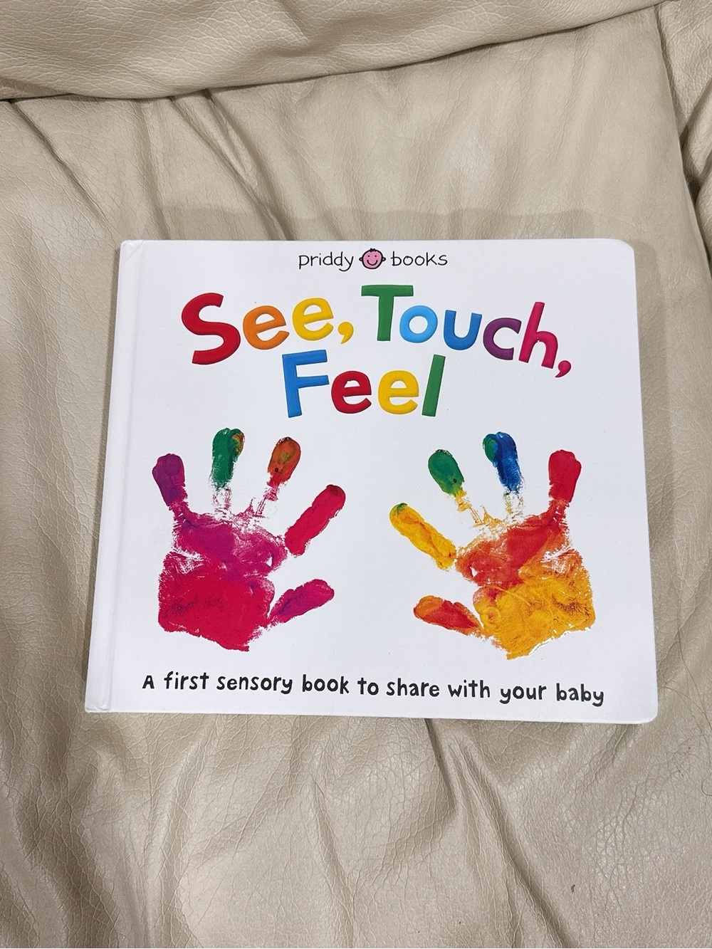 See, Touch, Feel Baby Sensory Board Book - Colorful Handprints